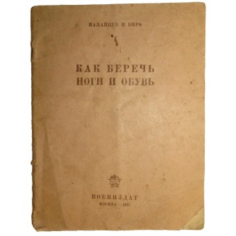 Handbok för Röda armén: Hur man skyddar fötterna och skorna 1937. Espenlaub militaria